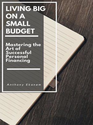 cover image of Living Big on a Small Budget